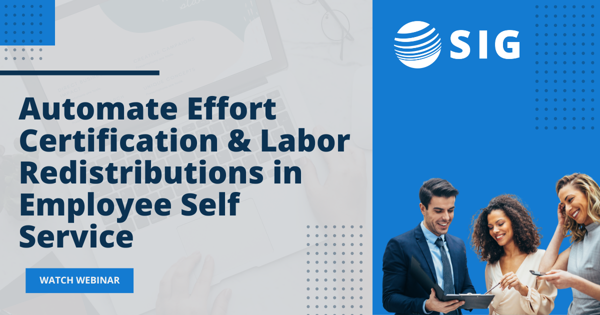 SIG Webinar -Effort Certification & Labor Redistributions in Employee Self Service