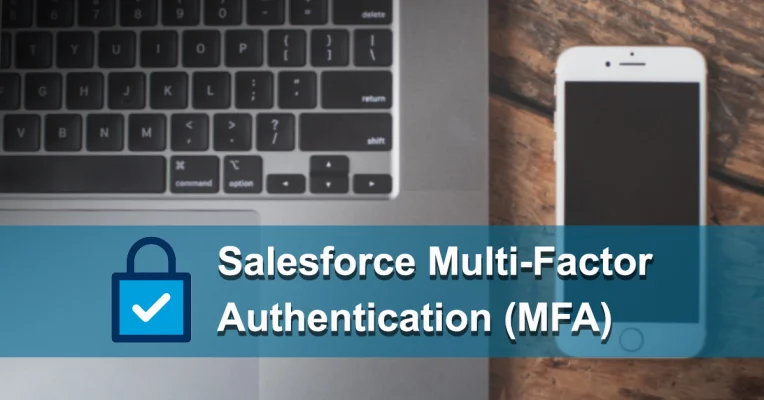 SIG blog - Salesforce Multi-Factor Authentication (MFA)