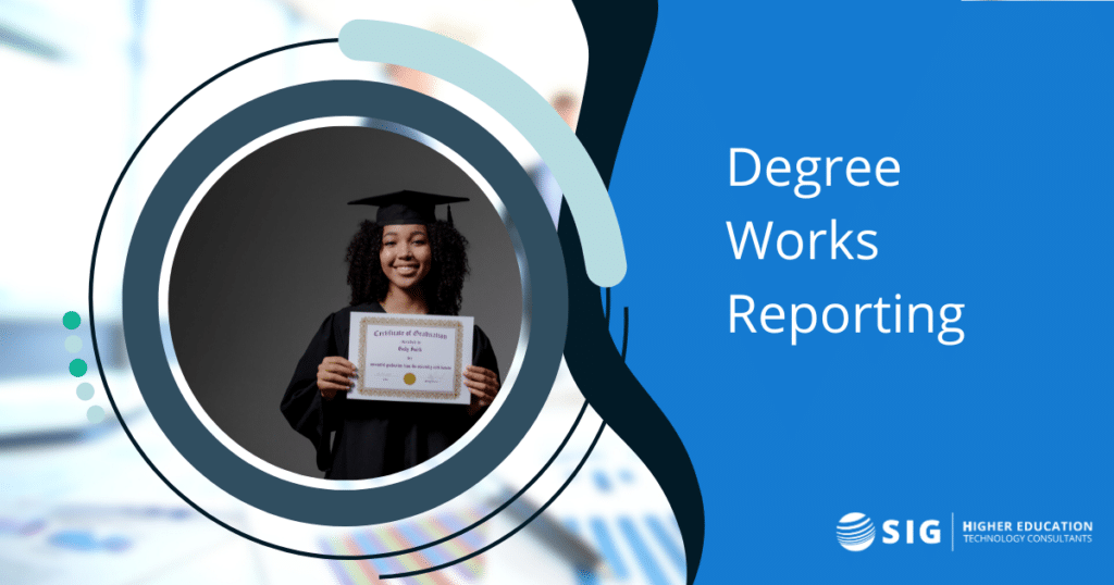 SIG Webinar - Degree Works Reporting