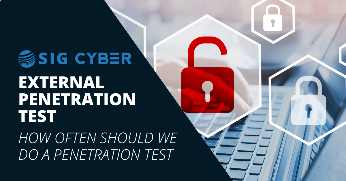 How Often Should You Do a Test? SIG Cyber