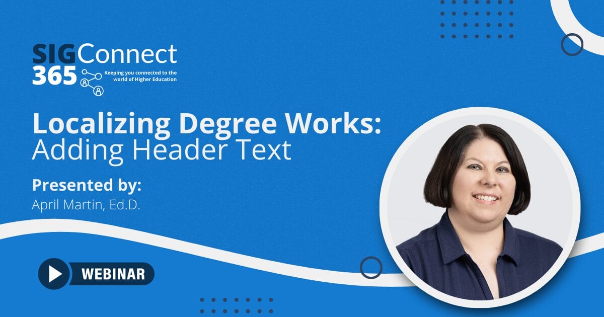 Webinar Graphic - Localizing Degree Works Adding Header Text